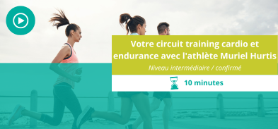 Votre circuit training pour travailler le cardio et l'endurance avec l'athlete Muriel Hurtis
