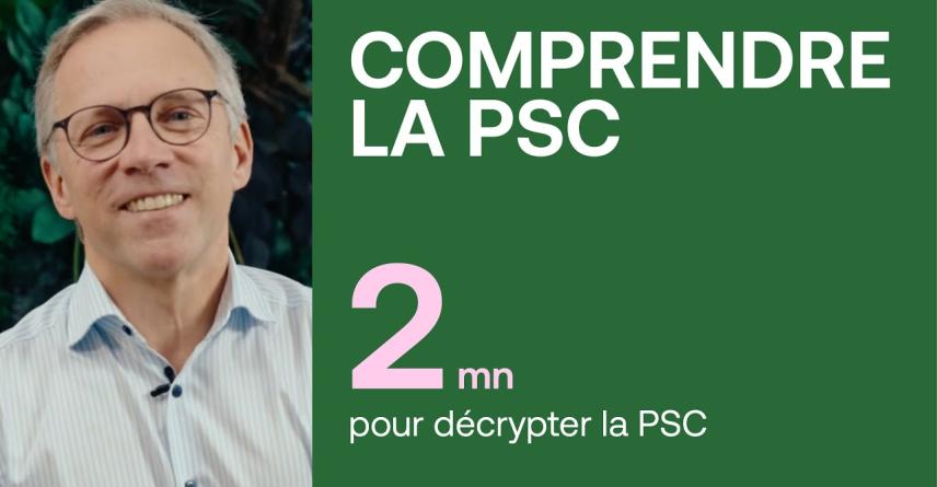 2MN pour comprendre la PSC