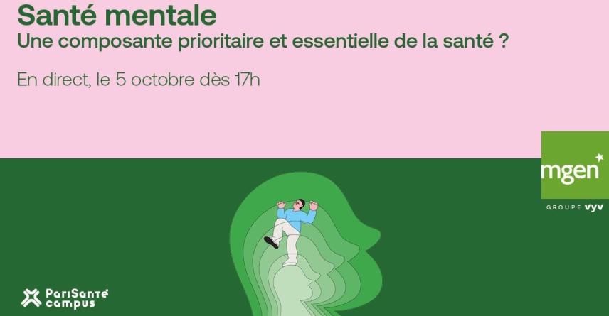 « Santé mentale : une composante prioritaire et essentielle de la santé ? »